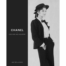 香奈儿 时装与工业 时装设计 艺术画集 英文原版 Chanel: Couture and Industry