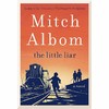 小骗子 米奇·阿尔博姆 相约星期二作者 英文原版 The Little Liar Mitch Albom 商品缩略图0