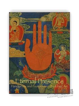 Eternal Presence: Handprints and Footprints in Buddhist Art / 永恒的存在：佛教艺术中的手印和脚印