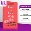 【中商原版】如何与白痴打交道 并停止陷入自我困境 How to Deal With Idiots 英文原版 Maxime Rovere David Bellos 商品缩略图0