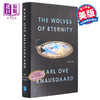 【中商原版】永恒的狼卡尔 奥韦 克瑙斯高 The Wolves of Eternity 英文原版 Karl Ove Knausgaard 人性小说 商品缩略图0