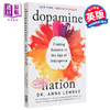 【中商原版】成瘾 多巴胺国家 在放纵时代寻找平衡 英文原版 Dopamine Nation Dr Anna Lembke 心理学 哲学 商品缩略图1