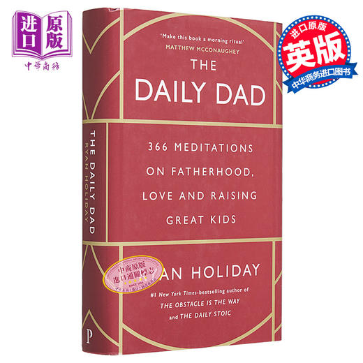 【中商原版】爸爸日常 关于育儿 爱和养育好孩子的366次思考 英版 The Daily Dad 英文原版 Ryan Holiday 家庭亲子教育 商品图0