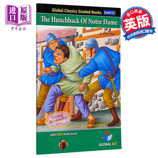 【中商原版】全球经典分级读物C1级-钟楼怪人 CAE水平Global Classics Graded Reader Level C1 The Hunchback of Notre Dame 商品图0