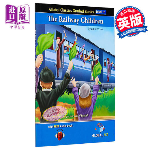 【中商原版】全球经典分级读物B1级-铁路边的孩子们 PET水平Global Classics Graded Reader Level B1 - The Railway Children 商品图0