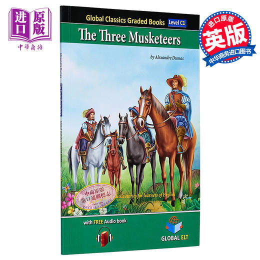 【中商原版】全球经典分级读物C1级-三个火枪手 CAE水平 Global Classics Graded Reader Level C1 The Three Musketeers 原版 商品图0