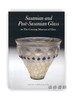 Sasanian and Post-Sasanian Glass in The Corning Museum of Glass / 康宁玻璃博物馆藏的萨珊王朝玻璃和后萨珊王朝玻璃 商品缩略图0