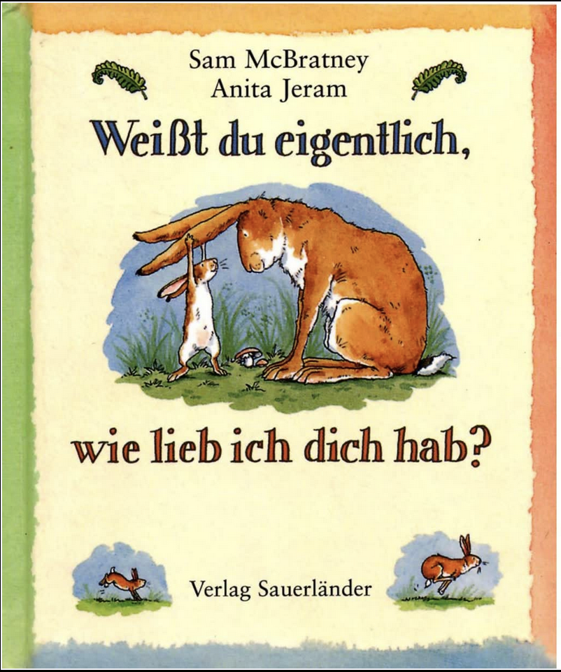 【绘本】Guess How Much I Love You (Deutsch)