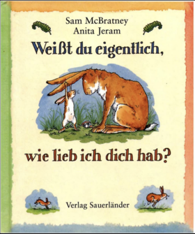 【绘本】Guess How Much I Love You (Deutsch)