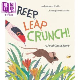 【中商原版】食物链 Christopher Silas Neal Creep Leap Crunch 英文原版 儿童绘本 动物故事图画书 精装科普绘本 进口图书
