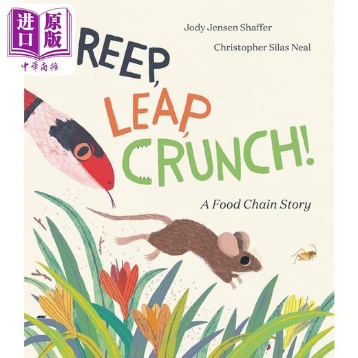 【中商原版】食物链 Christopher Silas Neal Creep Leap Crunch 英文原版 儿童绘本 动物故事图画书 精装科普绘本 进口图书 商品图0