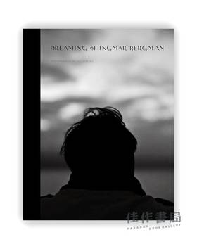 Jill Mathis: Dreaming of Ingmar Bergman / 吉尔·马西斯：梦见英格玛·伯格曼