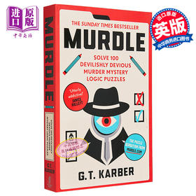 【中商原版】谋杀 解决100个案件之谜 逻辑谜题 Murdle Solve 100 Devilishly Devious Murder 英文原版 G T Karber 悬疑游戏
