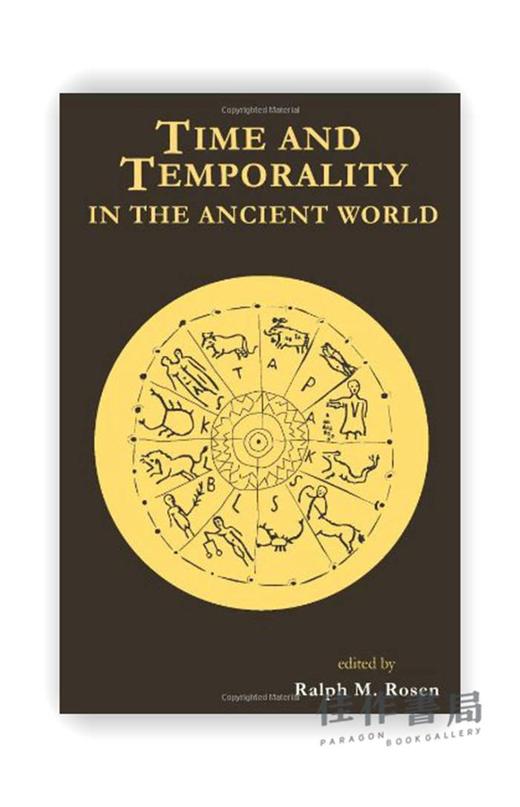 Time and Temporality in the Ancient World / 古代世界的时间和空间性 商品图0