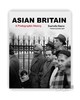 Asian Britain: A Photographic History / 亚洲的英国：摄影史 商品缩略图0