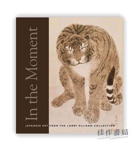 In the Moment: Japanese Art from the Larry Ellison Collection / 当下：拉里·埃里森收藏的日本艺术