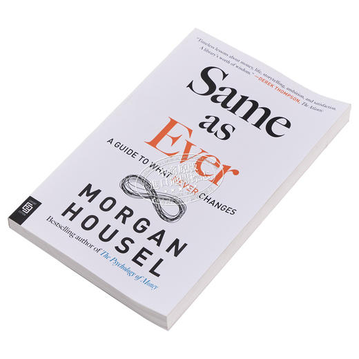 预售 【中商原版】一如既往 英文原版 Same as Ever A Guide to What Never Changes Morgan Housel 投资分析与贸易策略 商品图2