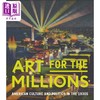 【中商原版】Art for the Millions 进口艺术 百万人的艺术 20世纪30年代的美国文化与政治  商品缩略图0