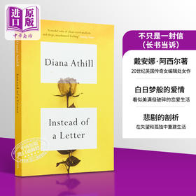 【中商原版】戴安娜 阿西尔 不只是一封信 Instead of a Letter 英文原版  Diana Athill