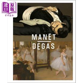 【中商原版】Manet/Degas 进口艺术 马奈/德加 Metropolitan Museum of Art出版 艺术史 法国历史