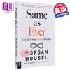 预售 【中商原版】一如既往 英文原版 Same as Ever A Guide to What Never Changes Morgan Housel 投资分析与贸易策略 商品缩略图1
