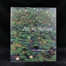 含光盘！大自然中的艺术：克拉克艺术中心内外 163幅彩色13幅黑白插图 精装16开