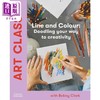 【中商原版】Art Class: Doodling Your Way To Creativity 进口艺术 艺术课：线条与色彩 T&H出版 商品缩略图0