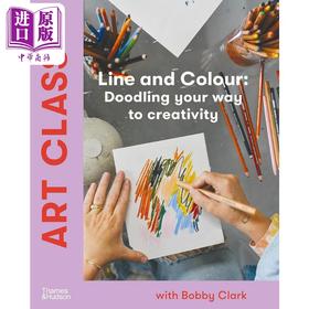 【中商原版】Art Class: Doodling Your Way To Creativity 进口艺术 艺术课：线条与色彩 T&H出版