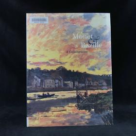 莫奈与巴齐耶的合作 77幅插图（55幅彩色） 精装大16开