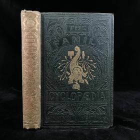 约19世纪后期 家庭百科全书 约百幅精美版画插图 漆布精装32开