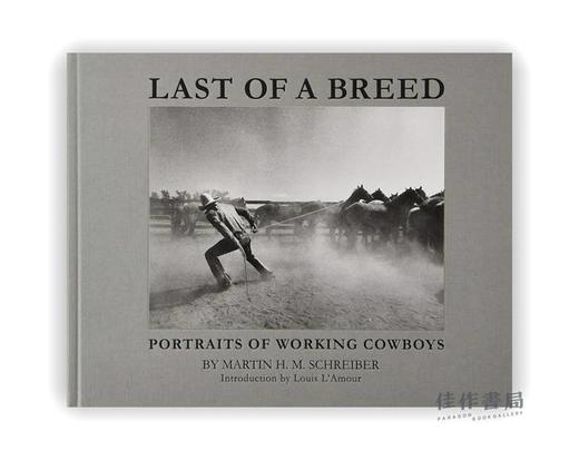 Last of a Breed: Portraits of Working Cowboys / 最后的工种：工作中牛仔肖像 商品图0