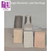 【中商原版】Giorgio Morandi：Late Paintings 进口艺术 乔治莫兰迪： 晚期绘画 画册画集作品 商品缩略图8