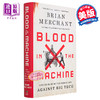 【中商原版】机器里的血 英文原版 Blood in the Machine Brian Merchant 反抗大科技的起源 科学研究理论 科学百科 商品缩略图0