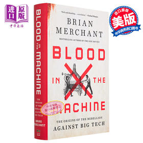 【中商原版】机器里的血 英文原版 Blood in the Machine Brian Merchant 反抗大科技的起源 科学研究理论 科学百科