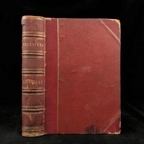 他把理查三世画成猪！约19世纪后期 莎士比亚作品集（历史剧与诗集） 肯尼·梅多斯数百幅版画插图 真皮精装16开