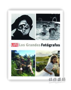 Life：Los grandes fotografos / 生活：伟大的摄影师