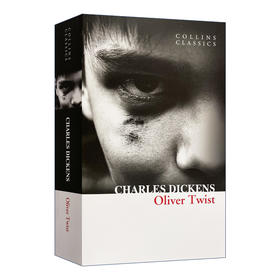 Collins雾都孤儿 英文原版小说 Oliver Twist 英文版 查尔斯狄更斯 柯林斯经典文学 Collins Classics 正版进口书籍