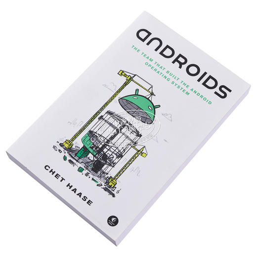 【中商原版】构建安卓操作系统团队 英文原版 The Team that Built the Android Operating System Chet Haase 科技图书 商品图1