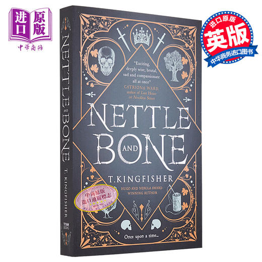 预售 【中商原版】荨麻和骨头 2023雨果奖长篇小说 Nettle and Bone 以安徒生童话故事野天鹅为原型改编 英文原版 T Kingfisher 商品图0