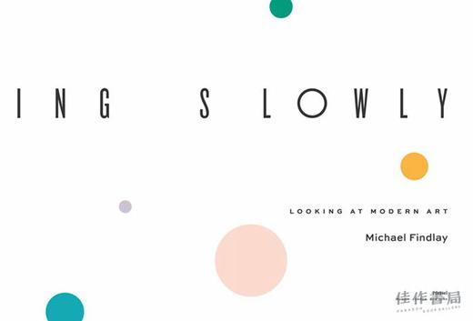 Seeing Slowly: Looking at Modern Art / 慢慢看：看现代艺术 商品图2