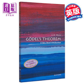 【中商原版】牛津通识读本 戈德尔定理	Godels Theorem A Very Short Introduction 英文原版 A W Moore 数学与哲学 人类思维