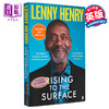 【中商原版】兰尼 亨利自传 浮出水面 Rising to the Surface 英文原版 Lenny Henry 英国戏剧关键人物的自述 商品缩略图0