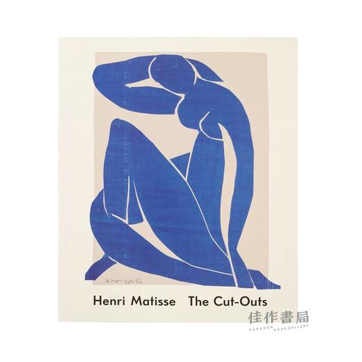 Henri Matisse: The Cut-Outs / 亨利·马蒂斯：剪纸（Tate平装本） 商品图0