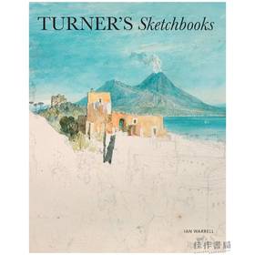 Turner's Sketchbooks / 透纳的速写本（Tate平装本）