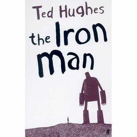 钢铁巨人 Ted Hughes 特德休斯 儿童读物 英文原版 The Iron Man 6-9岁