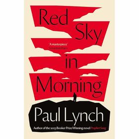 清晨的红色天空 先知之歌作者保罗·林奇 2023布克奖获奖作者 Paul Lynch 英文原版 Red Sky in Morning