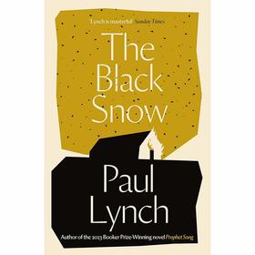 黑雪 先知之歌作者保罗·林奇 2023布克奖获奖作者 Paul Lynch 英文原版 The Black Snow