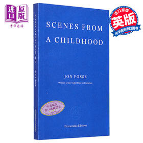 【中商原版】23年诺贝尔文学奖得主 约恩福瑟 童年场景 Scenes from a Childhood 英文原版 Jon Fosse 挪威作家