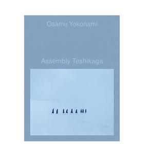 【预订】Assembly Teshikaga | 横浪修摄影作品集