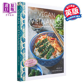 【中商原版】素食越南人 充满活力的植物性食谱	Helen Le 英文原版 Vegan Vietnamese Vibrant Plant Based Recipes